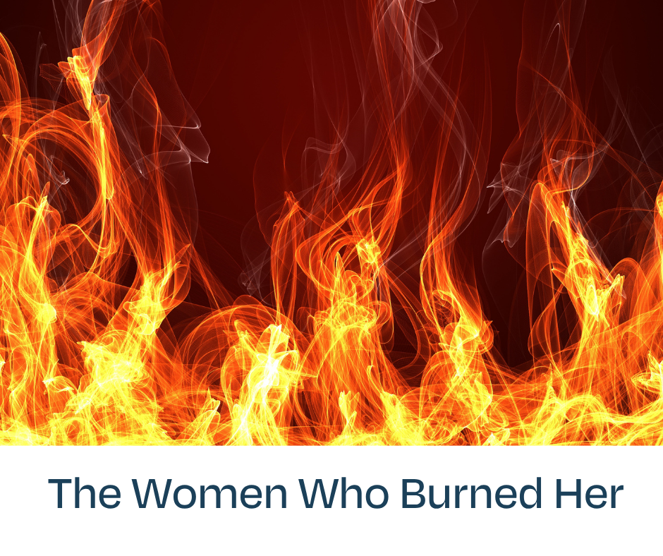 The Women Who Burned Her - Image of fire